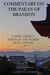 Commentary on the Paean of Brandon
