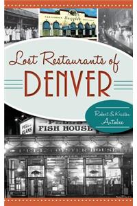 Lost Restaurants of Denver