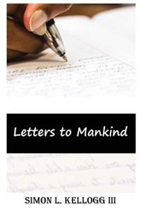 Letters To Mankind