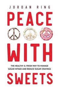 Peace With Sweets