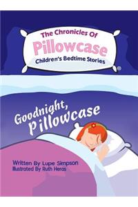 Chronicles of Pillowcase