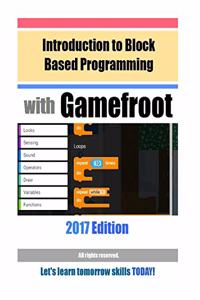 Introduction to Block Based Programming with Gamefroot