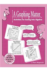 A Graphing Matter