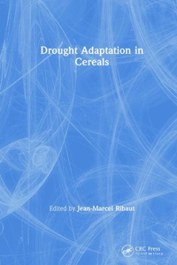 Drought Adaptation in Cereals