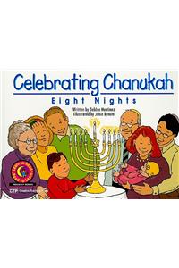 Celebrating Chanukah: Eight Nights