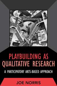 Playbuilding as Qualitative Research