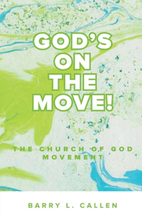 God's on the Move! The Church of God Movement
