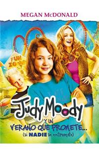 Judy Moody y un verano que promete / Judy Moody and the NOT Bummer Summer
