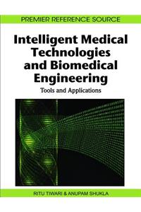 Intelligent Medical Technologies and Biomedical Engineering