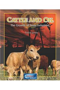 Cattle and Oil