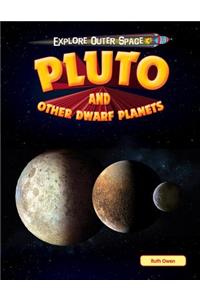 Pluto and Other Dwarf Planets