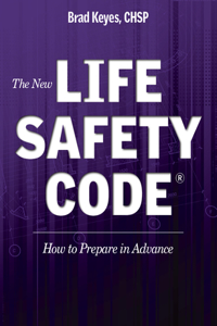 The New Life Safety Code(r)
