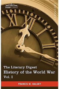 The Literary Digest History of the World War, Vol. I (in Ten Volumes, Illustrated)