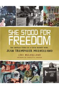 She Stood for Freedom