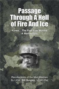 Passage Through a Hell of Fire and Ice