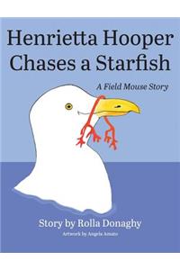 Henrietta Hooper Chases a Starfish