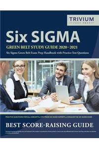 Six Sigma Green Belt Study Guide 2020-2021