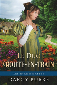 Duc Boute-en-train