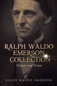 The Ralph Waldo Emerson Collection