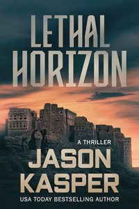 Lethal Horizon: A David Rivers Thriller