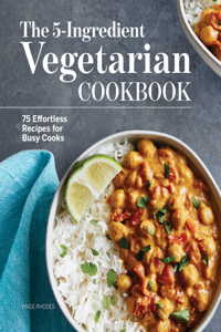 5-Ingredient Vegetarian Cookbook