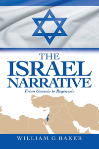 Israel Narrative: From Genesis to Regenesis