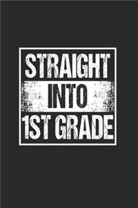 Straight into 1st Grade