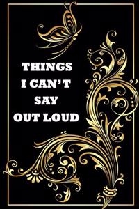 Things I Can't Say Out Loud