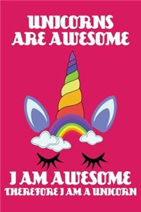 Unicorns Are Awesome, I Am Awesome, Therefore I am A Unicorn