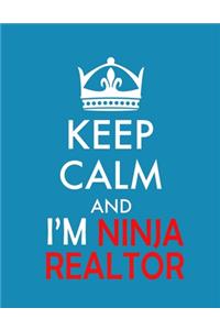 keep calm and i'm ninja realtor Notebook (Paperback, Blue Cover)