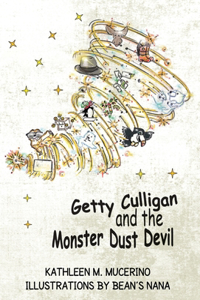 Getty Culligan and the Monster Dust Devil
