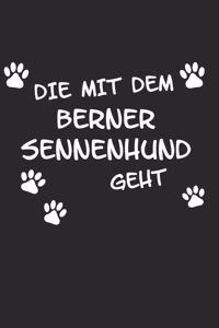 Die mit dem Berner Sennenhund geht