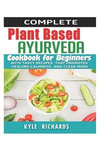 Plant Based Ayurveda cookbook for beginners