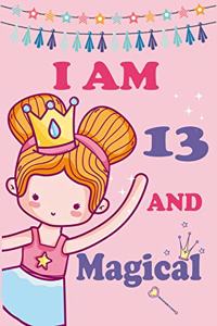 I'm 13 and Magical
