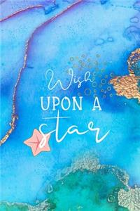 Wish Upon A Star