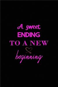 A sweet ending to a new beginning