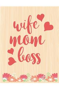 Wife Mom Boss