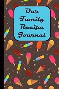 Our Family Recipe Journal
