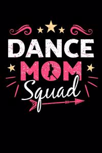 Dance Mom Squad