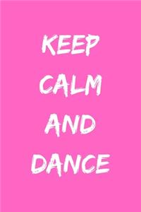 Keep calm and dance