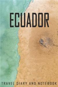 ecuador Travel Diary and Notebook