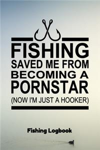 Fishing saved me from becoming a pornstar