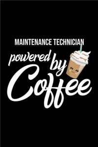 Maintenance Technician Powered by Coffee