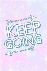 Keep Going