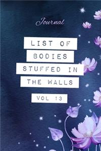 List of Bodies Stuffed in the Walls - Journal