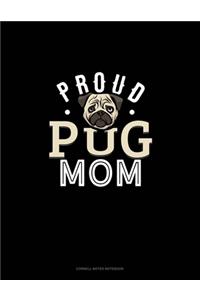 Proud Pug Mom