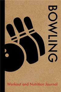 Bowling Workout and Nutrition Journal