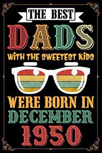 The Best Dads With The Sweetest Kids Were Born In December 1950