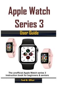 Apple Watch Series 3 User Guide