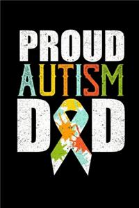 Proud Autism Dad: College Ruled Lined Writing Notebook Journal, 6x9, 120 Pages